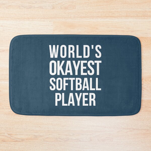 Item preview, Worlds Okayest Softball Player designed and sold by CeciLop.