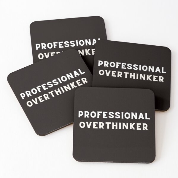 Item preview, Professional Overthinker designed and sold by The Jackalope.