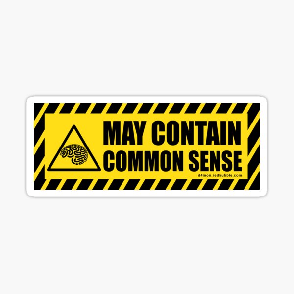 Peut contenir du bon sens Sticker