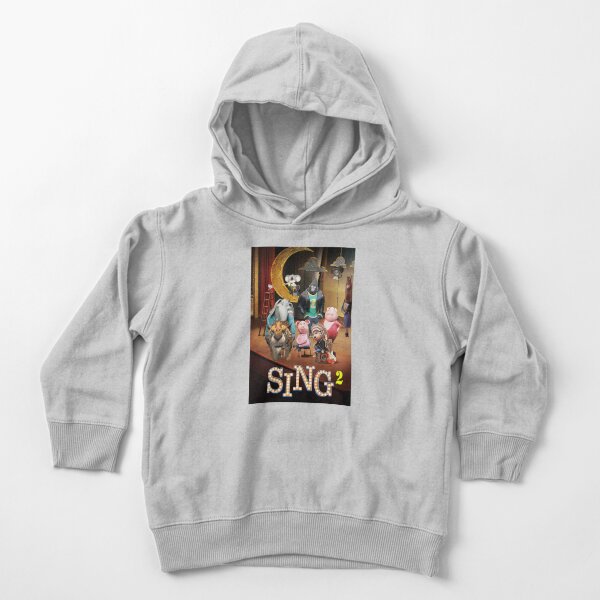 Sing 2 Poster Toddler Pullover Hoodie