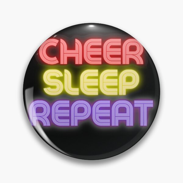 Item preview, Cheer Sleep Repeat designed and sold by Peter Stawicki.