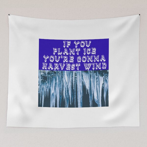 Item preview, If you plant ice... designed and sold by Jefflevin333.