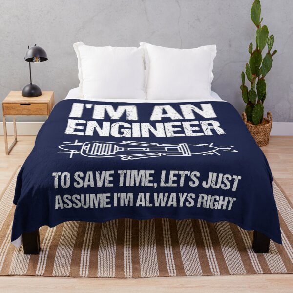 Item preview, I'm An Engineer To Save Time Let's Just Assume I'm Always Right designed and sold by TashaVector.