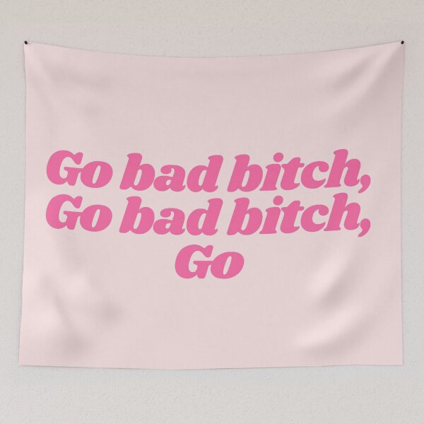 Item preview, Go bad bitch,go bad bitch,go designed and sold by Lavannya.
