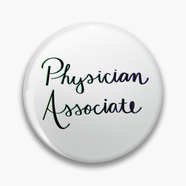 Item preview, Physician Associate  designed and sold by Kalynmoz.