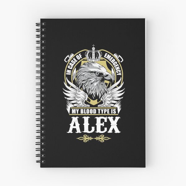Item preview, Alex Name T Shirt - In Case Of Emergency My Blood Type Is Alex  Gift Item Tee designed and sold by omodong176.