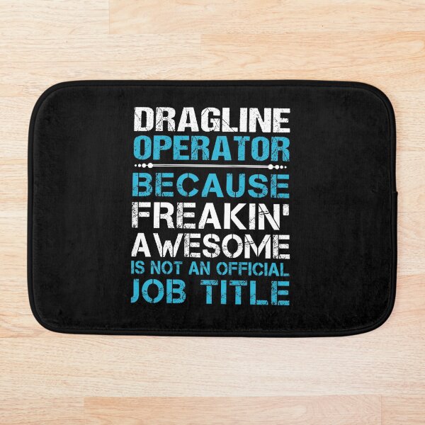 Item preview, Dragline Operator T Shirt - Freaking Awesome Gift Item Tee designed and sold by erstrudy75.
