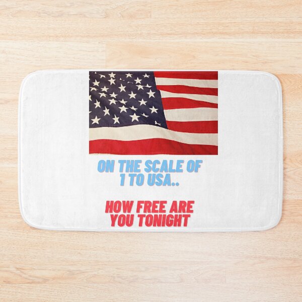 Item preview, On the scale of 1 to USA how free are you tonight, AMREICAN FLAG,  designed and sold by FLIRTAASAN.