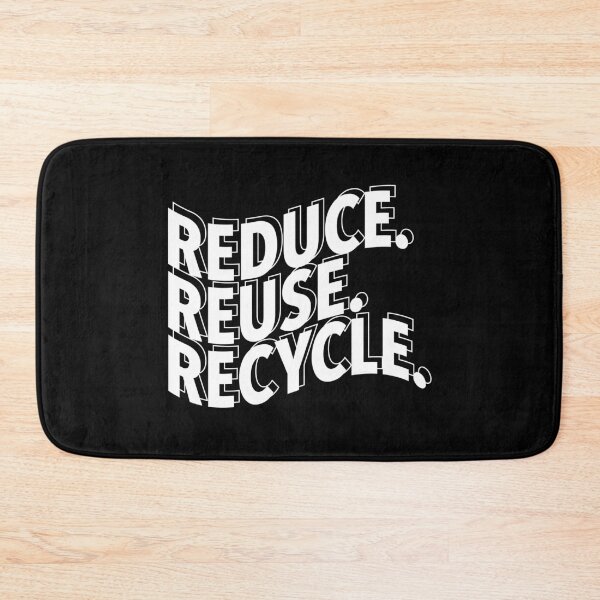 Item preview, Reduce. Reuse. Recycle. designed and sold by nicgfx.