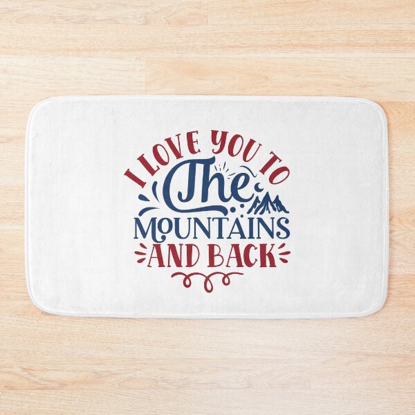 Item preview, I love you to the mountains and back designed and sold by Kidzz.