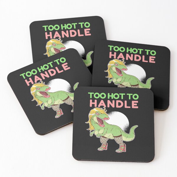 Item preview, TOO HOT TO HANDLE designed and sold by MIKE'S PRINT ON DEMAND.