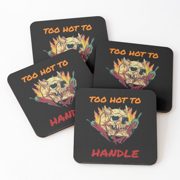 Item preview, Copy of TOO HOT TO HANDLE designed and sold by MIKE'S PRINT ON DEMAND.
