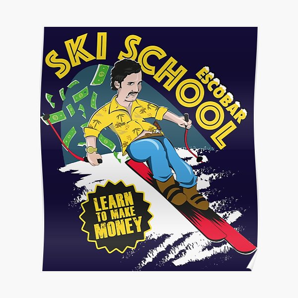Escobar Ski School Poster