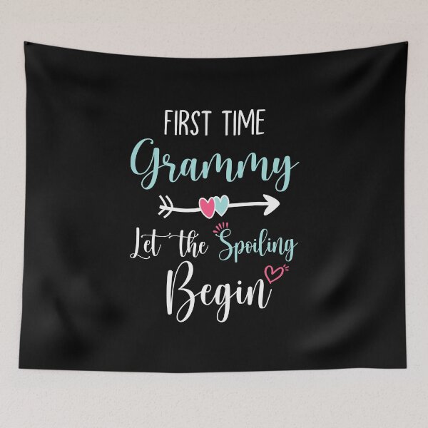 Item preview, First Time Grammy Let the Spoiling Begin New 1st Time designed and sold by cadieuxart.
