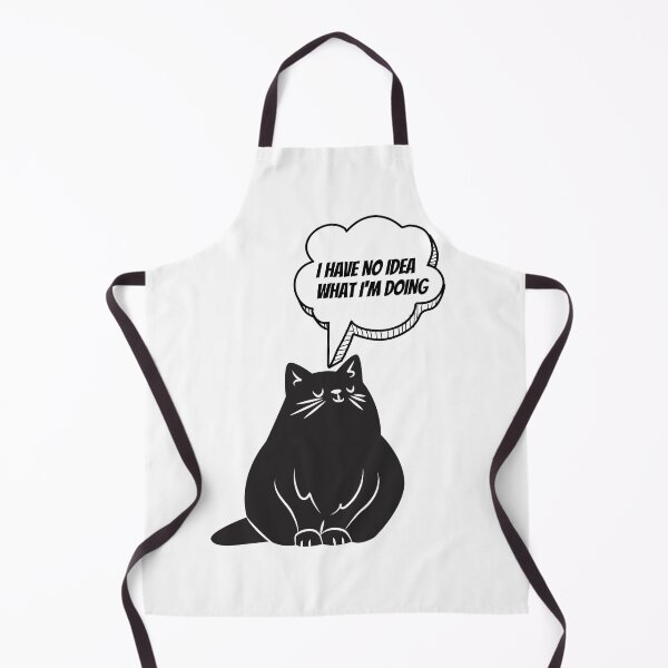Item preview, I HAVE NO IDEA WHAT I'M DOING designed and sold by MIKE'S PRINT ON DEMAND.
