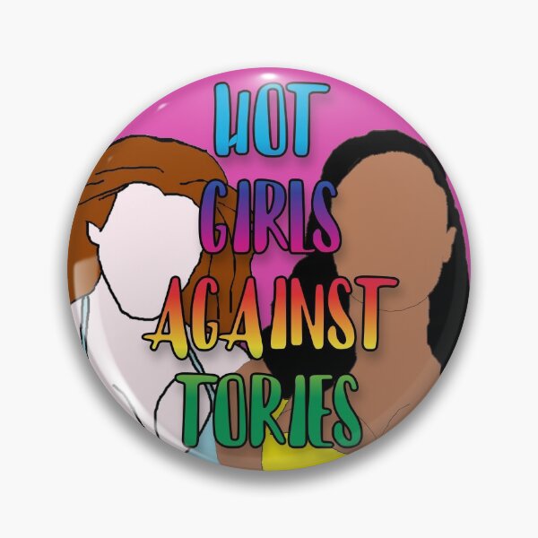 Item preview, Hot Girls Against Tories designed and sold by RevolutionInPaint.