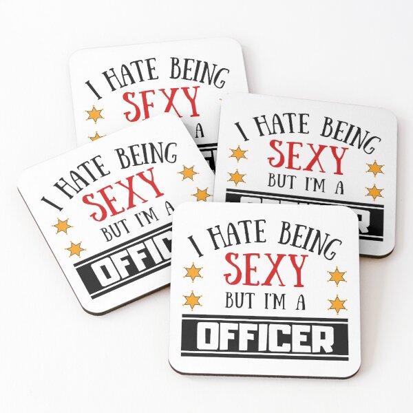 Item preview, Kopie von I Hate Being Sexy But I'm A Officer designed and sold by OMdesigns93.
