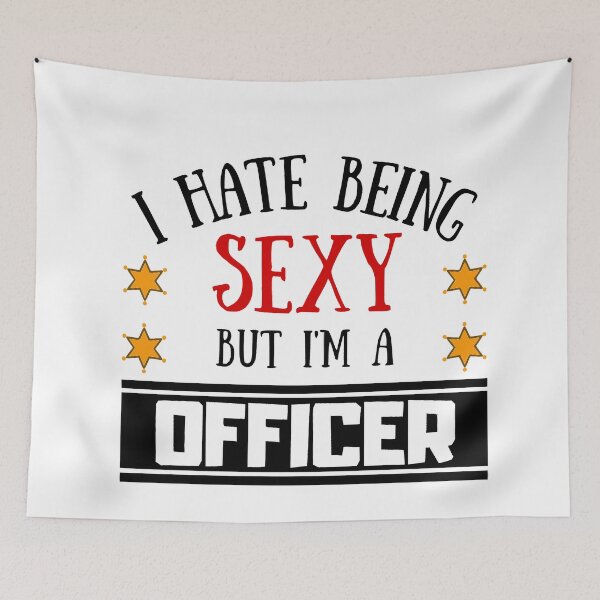 Item preview, Kopie von I Hate Being Sexy But I'm A Officer designed and sold by OMdesigns93.