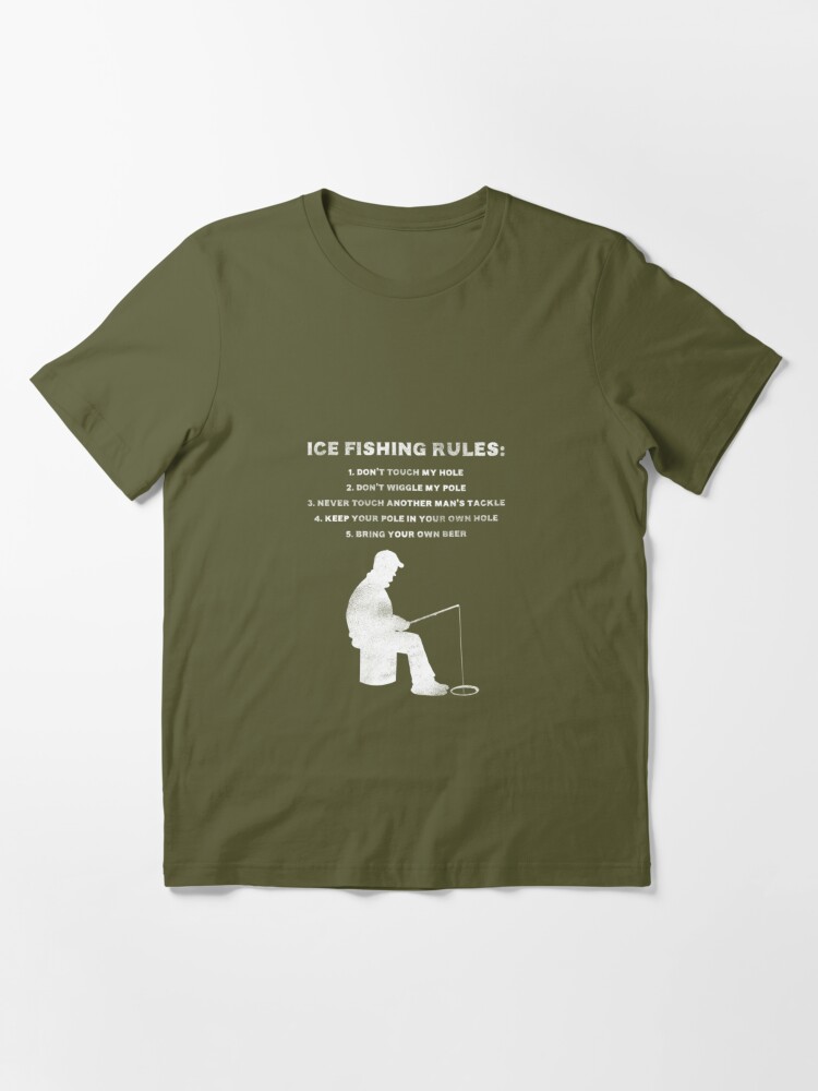 Fishing T Shirt Funny Ice Fishing Rules Men'S Crude Sexual Innuendo Humor  Tee Gifts | Essential T-Shirt