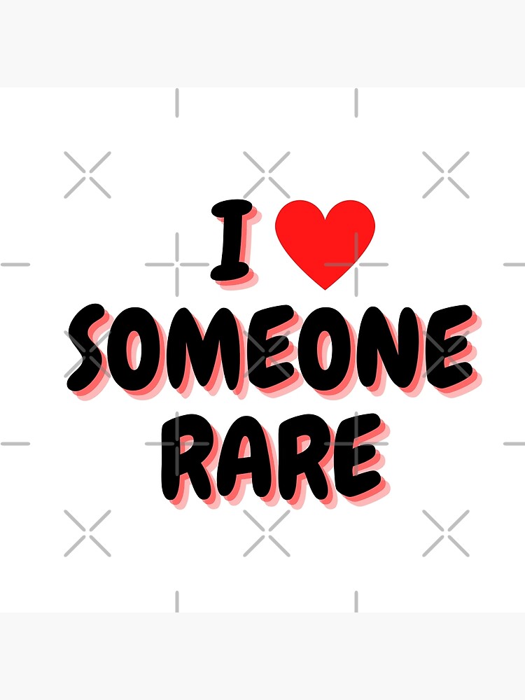 I love Someone Rare Poster for Sale by dpesart Redbubble