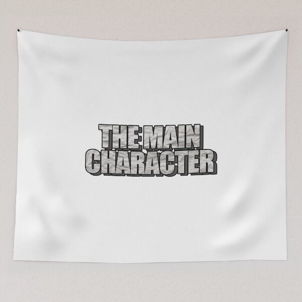 Item preview, You Are The Main Character designed and sold by NuarzDesign.