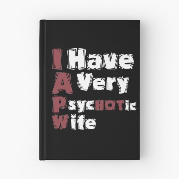 Item preview, I Have A Very Psychotic Wife Funny T-Shirt designed and sold by Magic-Offers.