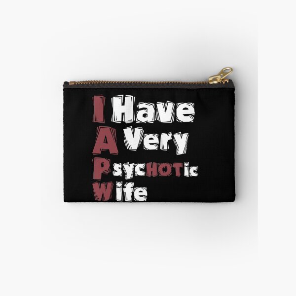 Item preview, I Have A Very Psychotic Wife Funny T-Shirt designed and sold by Magic-Offers.