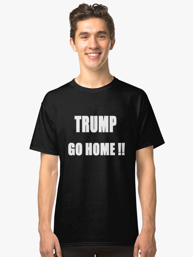 Trump Go Home by kalamadali111