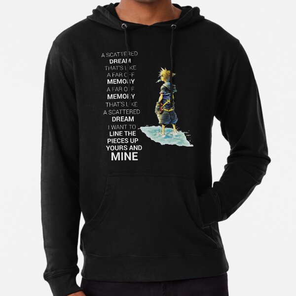 Kingdom Hearts Dream Quote Lightweight Hoodie