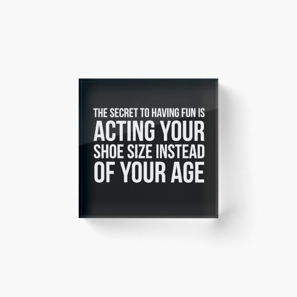 Item preview, The secret to having fun designed and sold by Slogans4u.