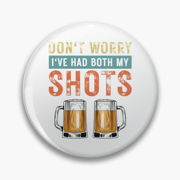 Artikelvorschau, Mach dir keine Sorgen, ich habe beide Shots gehabt – für Männer oder Frauen. Lustiges Tequila-Vintage-Ideengeschenk entworfen und verkauft von ambaart.