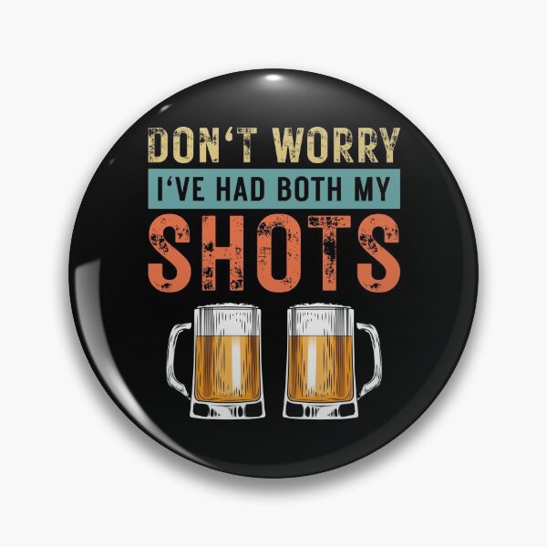 Artikelvorschau, Mach dir keine Sorgen, ich habe beide Shots gehabt – für Männer oder Frauen. Lustiges Tequila-Vintage-Ideengeschenk entworfen und verkauft von ambaart.