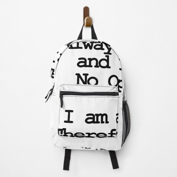 Item preview, I am a man! Therefore I am alwats wrong, and I have no opinion designed and sold by Profashionall.