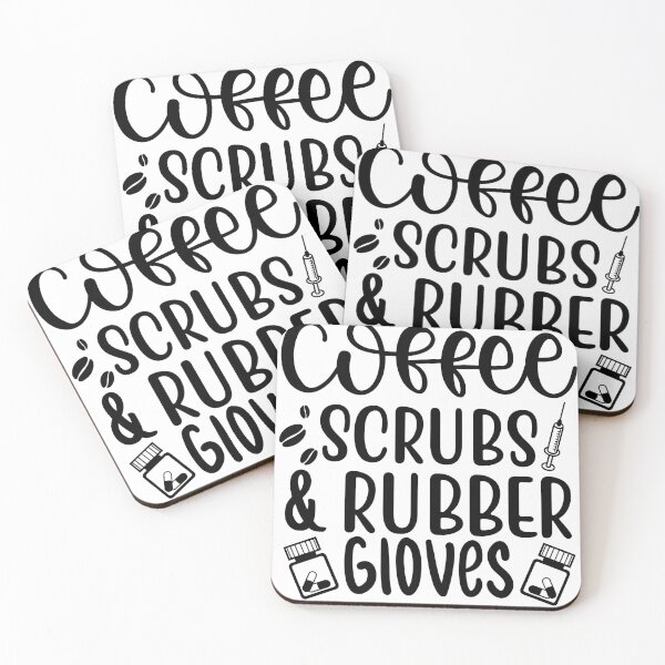 Item preview, coffee scrubs and rubber gloves funny saying for nurses for sister for mom for friend black designed and sold by mydreamcatcher.
