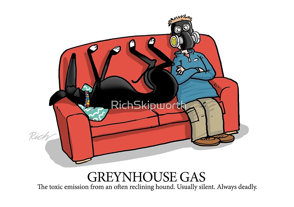 Greyhound Glossary: Greynhouse Gas" by RichSkipworth | Redbubble