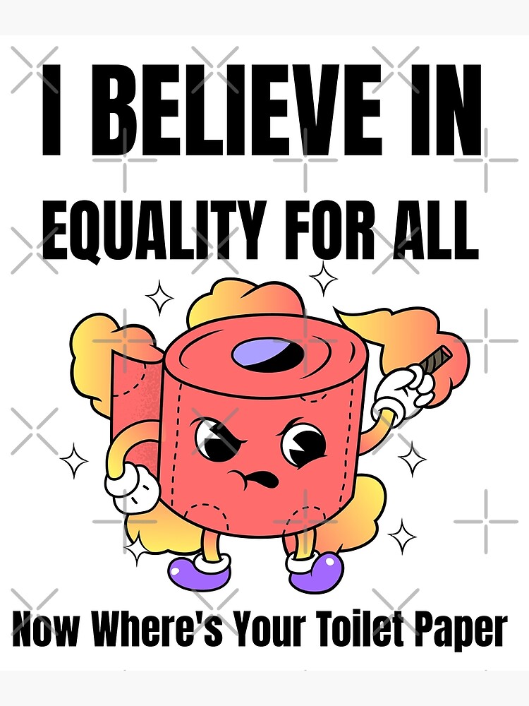 "Toilet Paper Problem Shirt" Poster by Funpic Redbubble