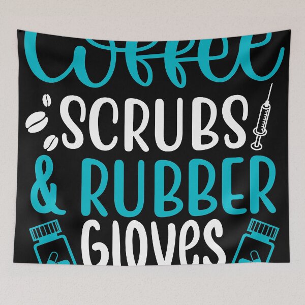 Item preview,  coffee scrubs and rubber gloves funny saying for nurses for sister for mom for friend blue designed and sold by mydreamcatcher.