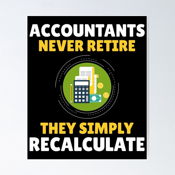 Item preview, Accountant Accounting Cpa Funny Saying Gift  designed and sold by CuteDesigns1.