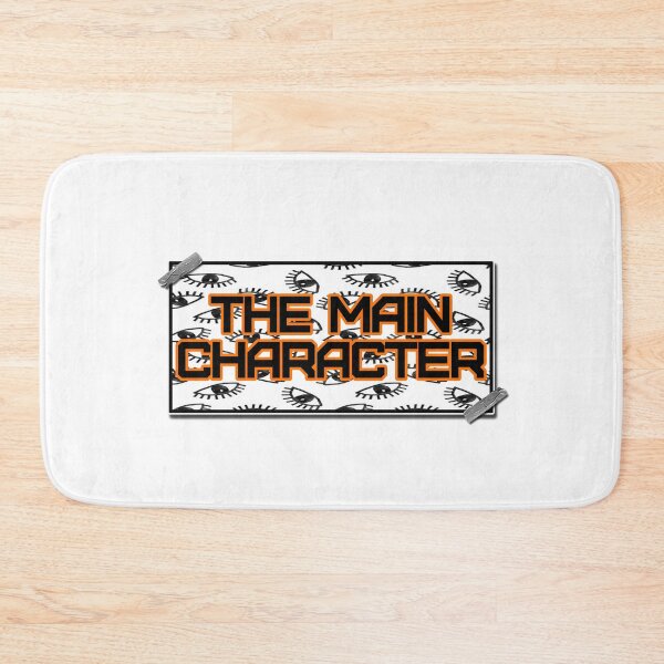 Item preview, You Are The Main Character designed and sold by NuarzDesign.