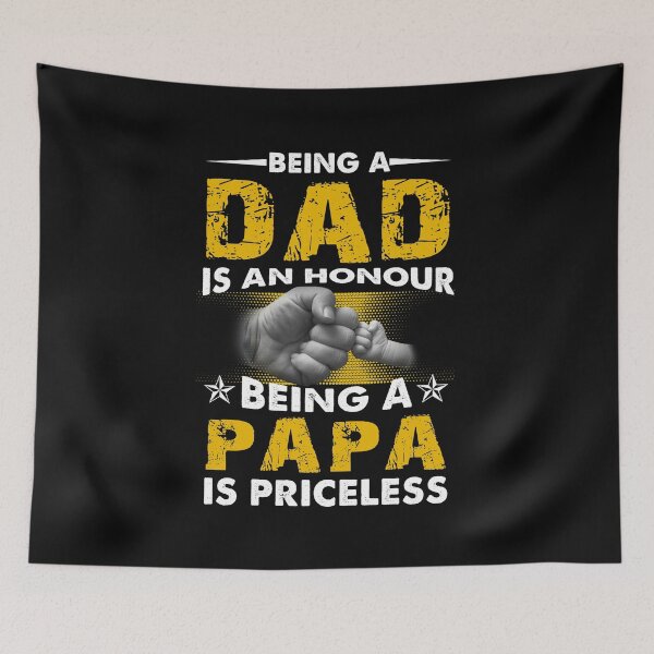 Item preview, Being a Dad Is An honour Being A Papa Is Priceless designed and sold by ThuyPhamStore.