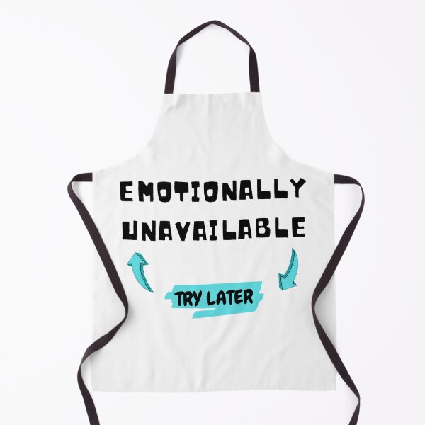 Item preview, Emotionally Unavailable designed and sold by spunky-creation.