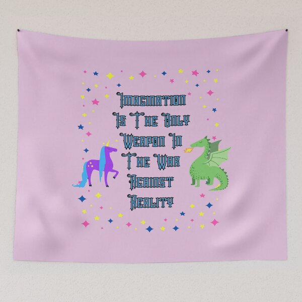 Item preview, Imagination Is The Only Weapon In The War Against Reality designed and sold by Portishop.