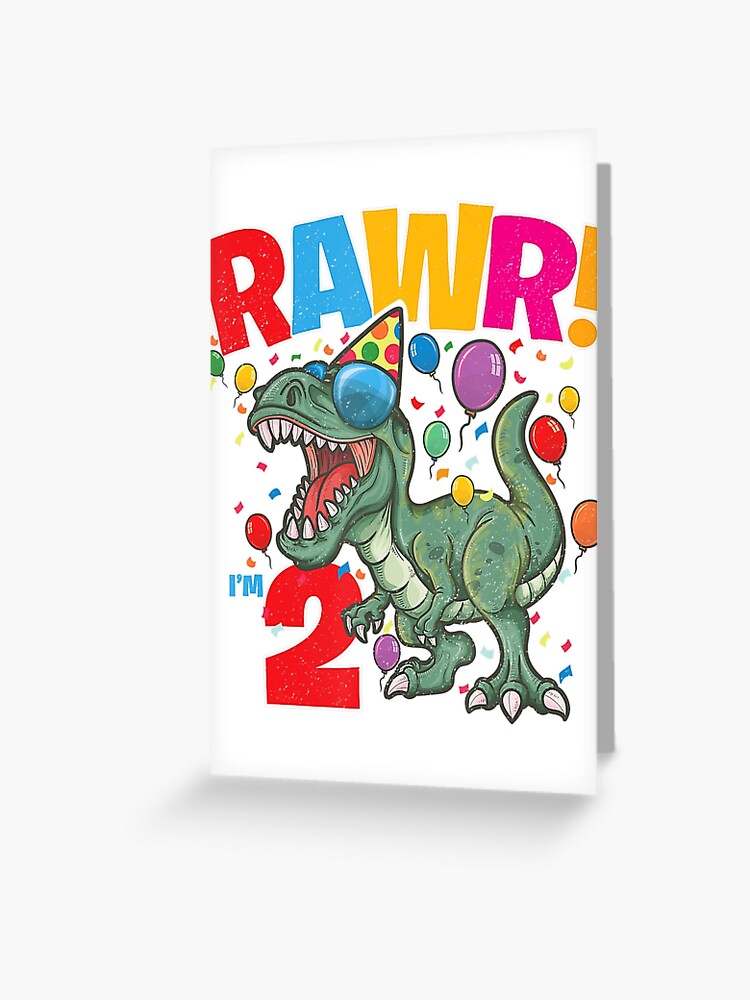 Tarjetas de felicitación «2 ° cumpleaños dinosaurio Dino Party T Rex Rawr  Im 2 años» de DennisAndress | Redbubble