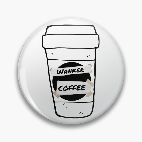 Item preview, Wanker Coffee #4 designed and sold by YourMateNate.