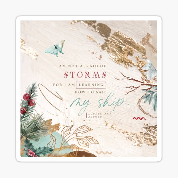 Item preview, I am not afraid of storms - Little Women designed and sold by Stella Bookish Art.