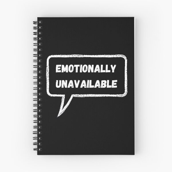 Item preview, Emotionally unavailable designed and sold by Ila Mandlik.