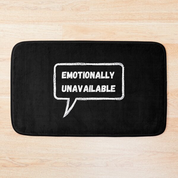 Item preview, Emotionally unavailable designed and sold by Ila Mandlik.