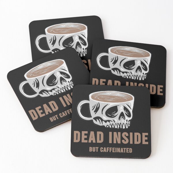 Item preview, Dead Inside But Caffeinated designed and sold by Denti Kanys ⭐⭐⭐⭐⭐.