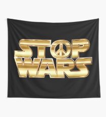 Star Wars Parody - Stop Wars Wall Tapestry