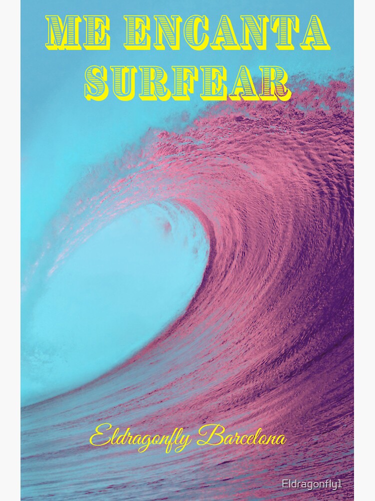 "Me Encanta Surfear " I love to surf " ( In Spanish)" Sticker for Sale by Eldragonfly1 Redbubble